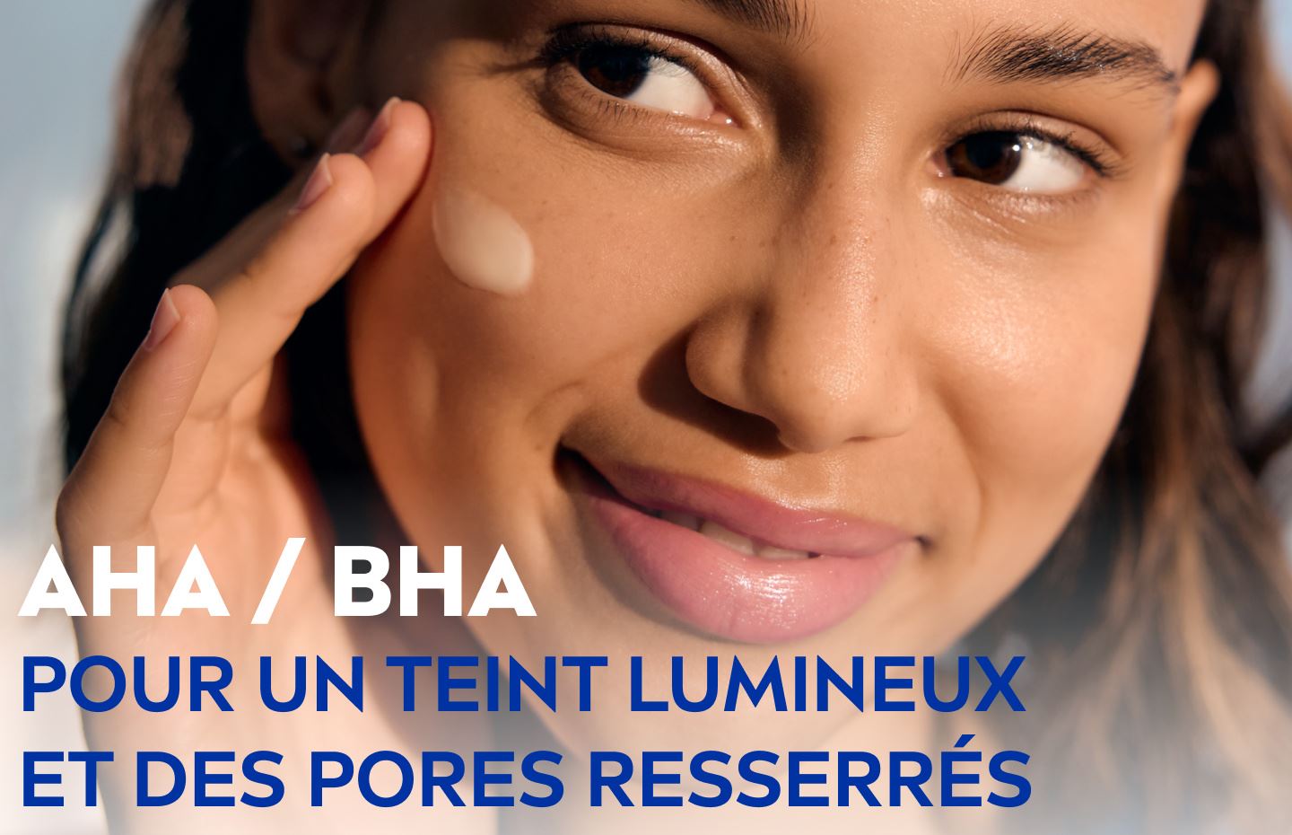 AHA / BHA : Pour un teint lumineux et des pores resserrés
