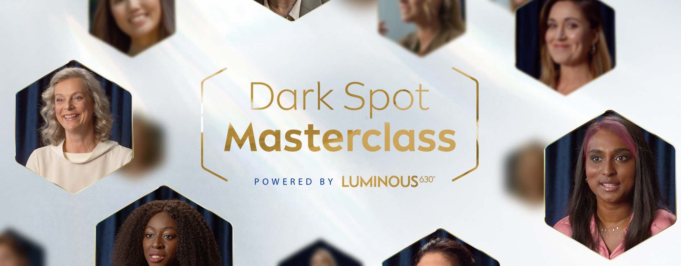 View of multiple people's headshots inside hexagonal shapes, against a white background.Dark Spot Masterclass by Luminous630