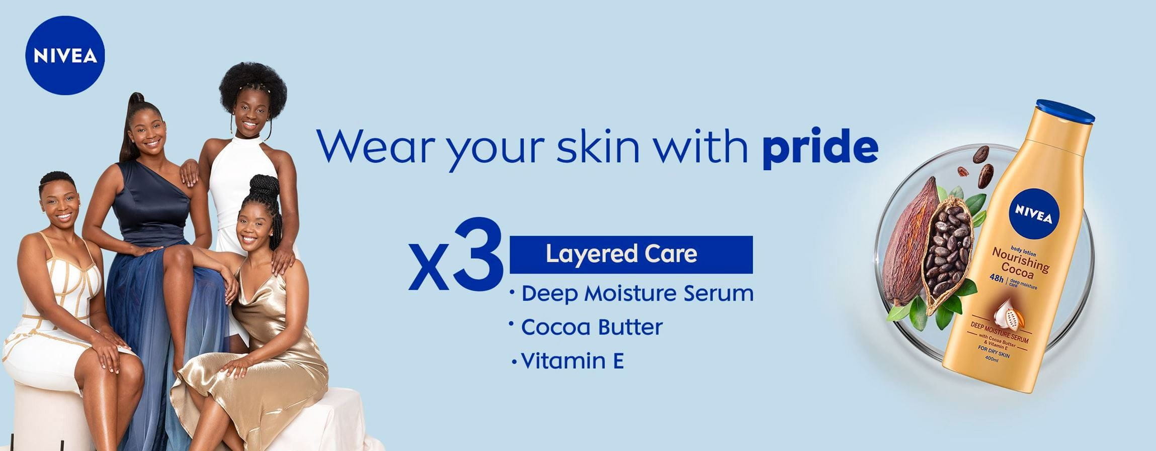 Choose Confidence. Wear Your Skin with Pride with NIVEA Nourishing Cocoa